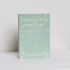 Reading With New Eyes